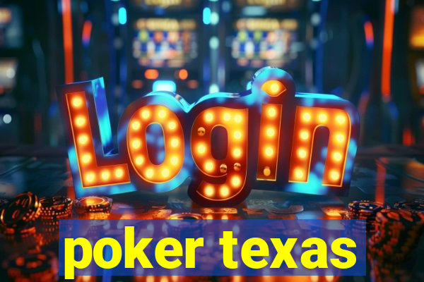 poker texas