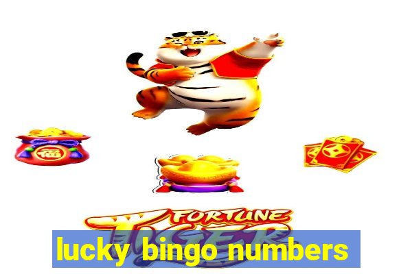 lucky bingo numbers