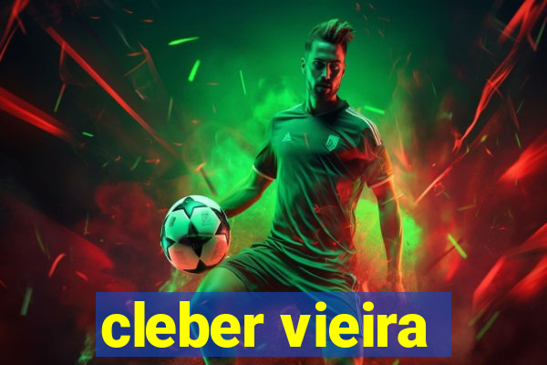 cleber vieira