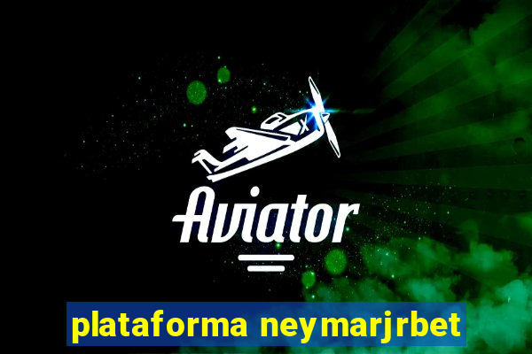 plataforma neymarjrbet