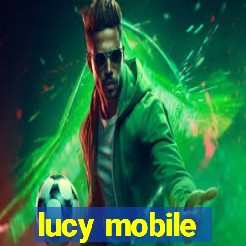 lucy mobile