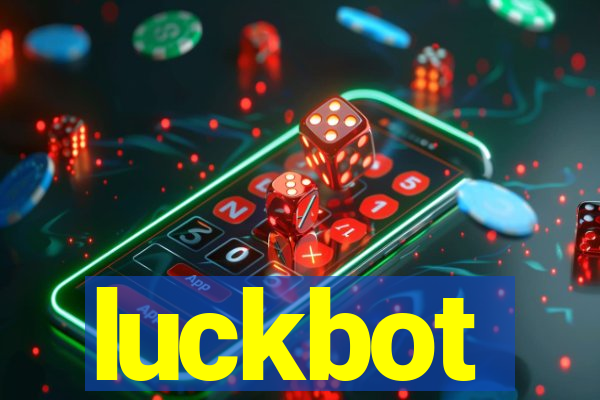 luckbot