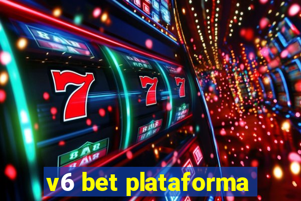 v6 bet plataforma