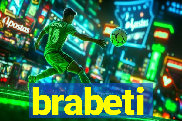 brabeti