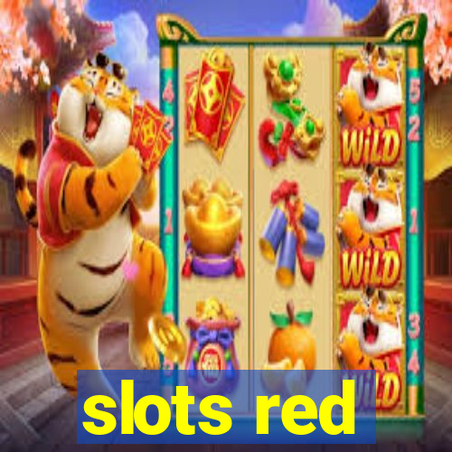 slots red