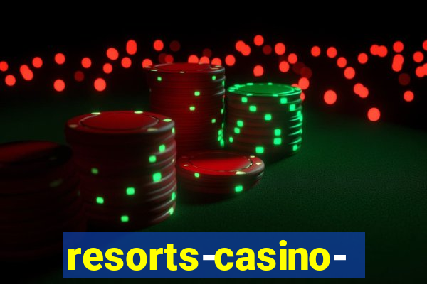 resorts-casino-hotel