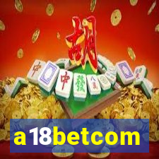 a18betcom