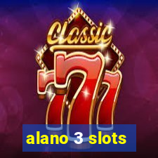 alano 3 slots