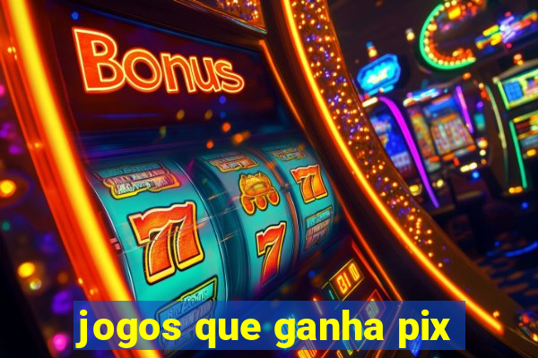 jogos que ganha pix