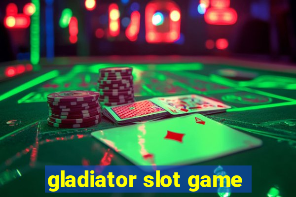 gladiator slot game