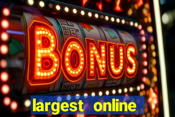 largest online casino in the world