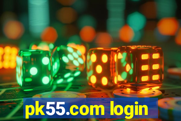 pk55.com login