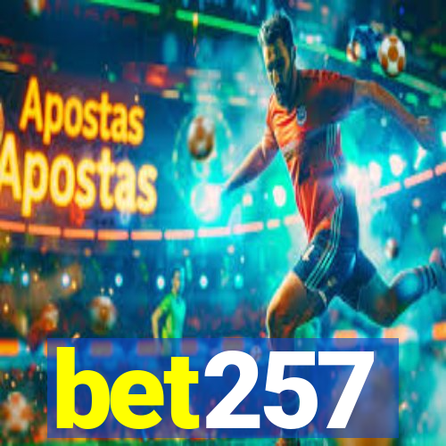 bet257