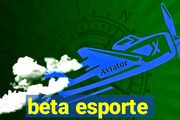 beta esporte