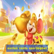 excluir conta sportingbet