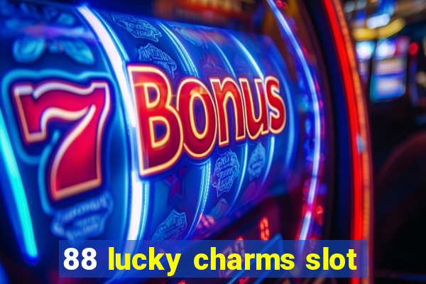 88 lucky charms slot