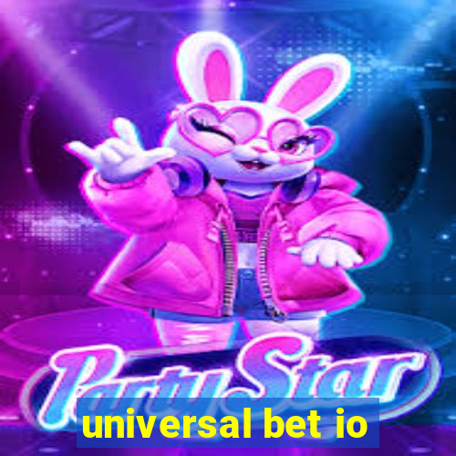 universal bet io