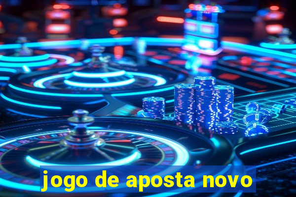 jogo de aposta novo