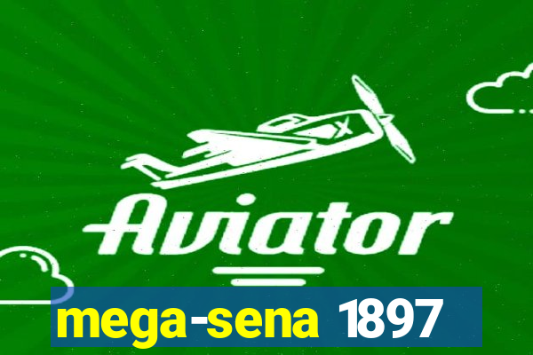 mega-sena 1897