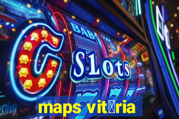 maps vit贸ria