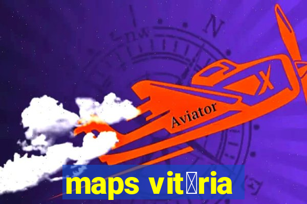 maps vit贸ria