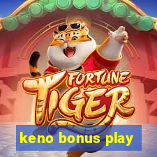 keno bonus play