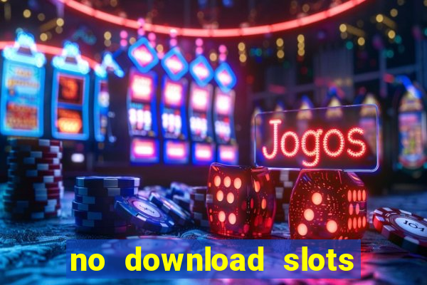 no download slots for free