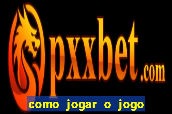 como jogar o jogo do fortune tiger