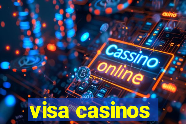 visa casinos