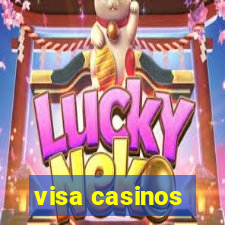 visa casinos