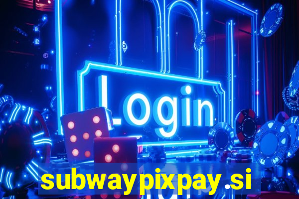 subwaypixpay.site