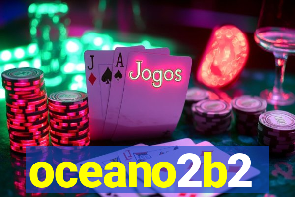 oceano2b2