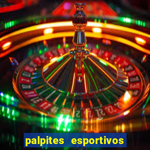 palpites esportivos para hoje