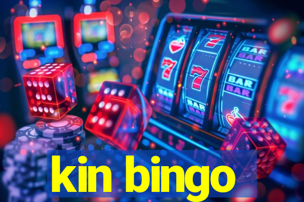 kin bingo