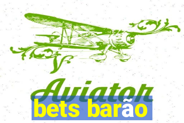 bets barão