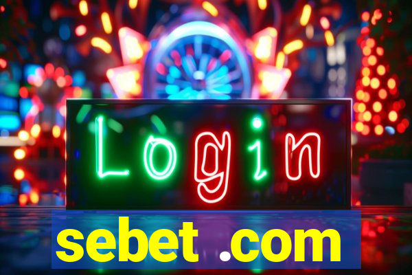 sebet .com