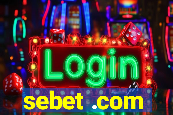 sebet .com