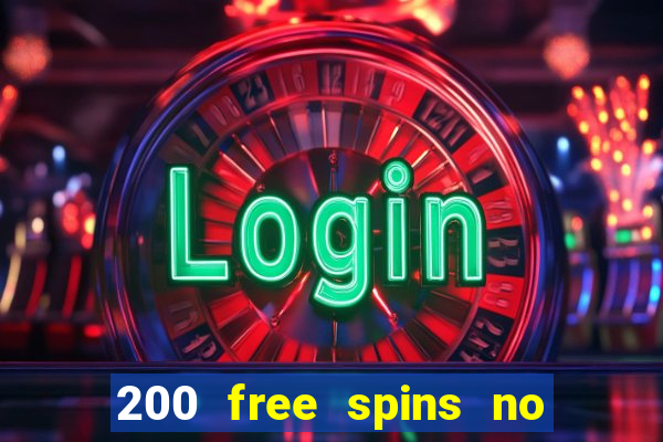 200 free spins no deposit casinos