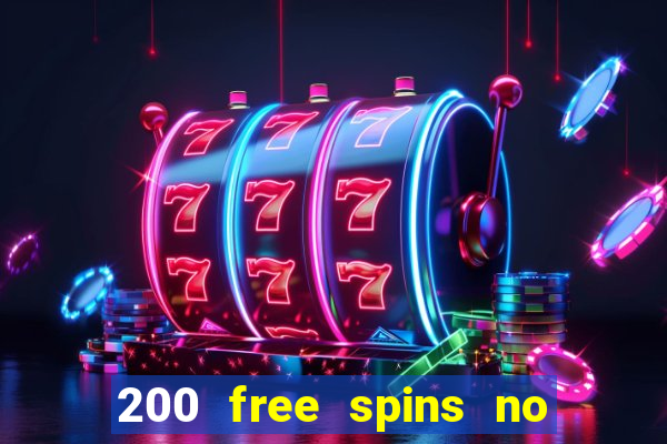 200 free spins no deposit casinos