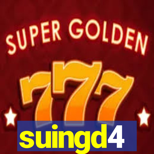 suingd4