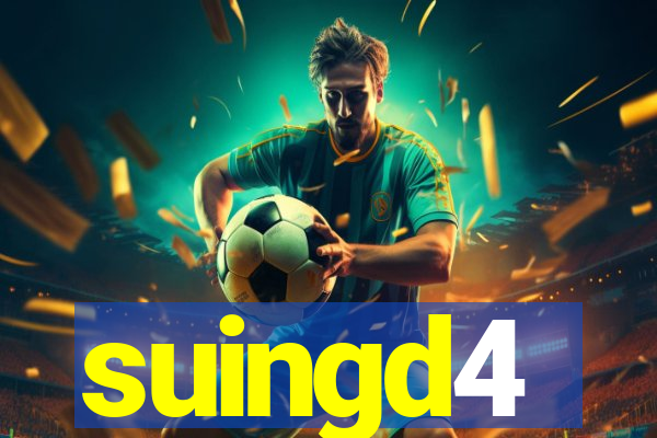 suingd4