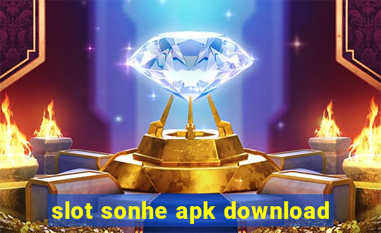 slot sonhe apk download