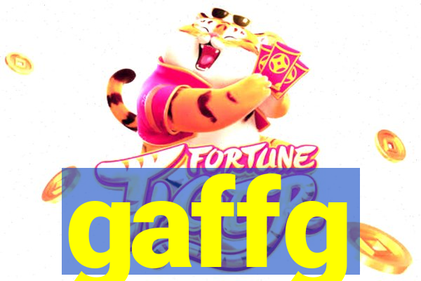 gaffg