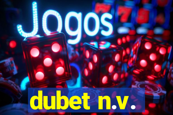 dubet n.v.