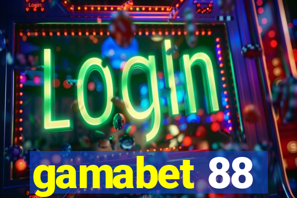 gamabet 88