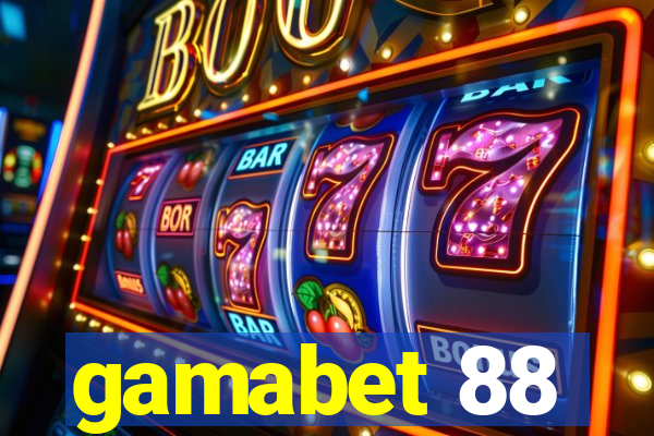 gamabet 88