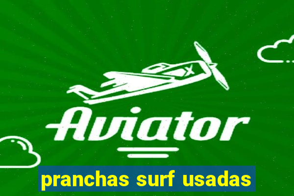 pranchas surf usadas