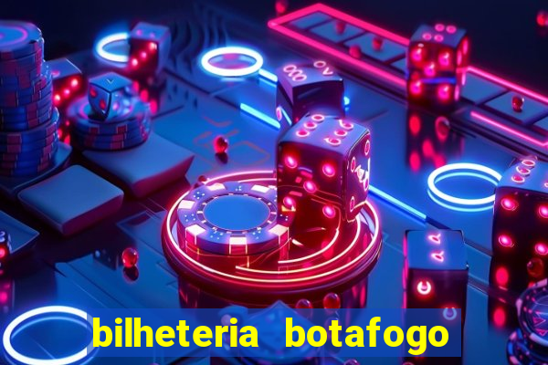 bilheteria botafogo general severiano