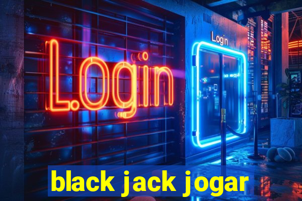 black jack jogar