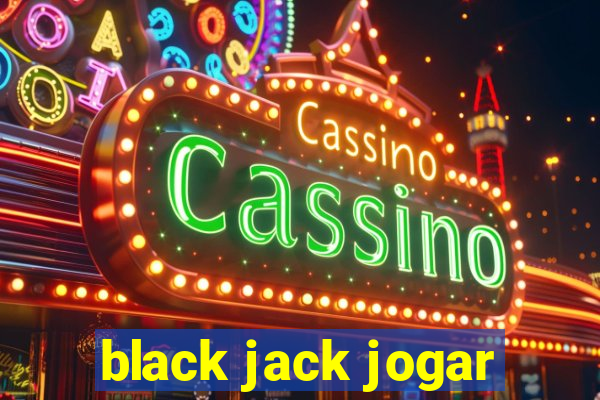 black jack jogar